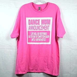 Women's XL Dance Mom Announcement T-Shirt Short Sleeve T9
